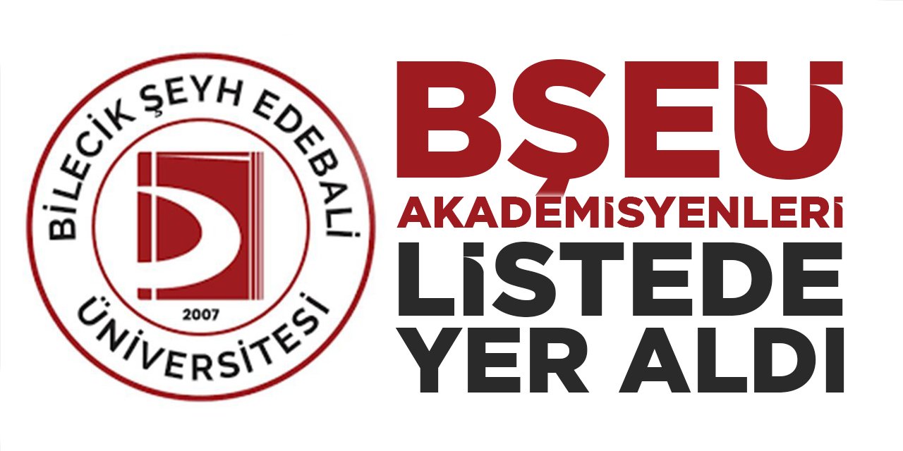 BŞEÜ Akademisyenleri Listede Yer Aldı