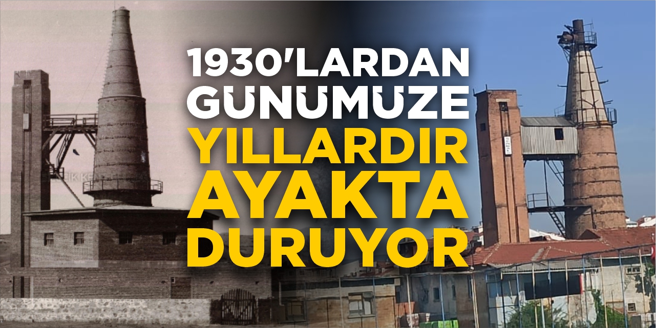 Yıllardır ayakta duruyor