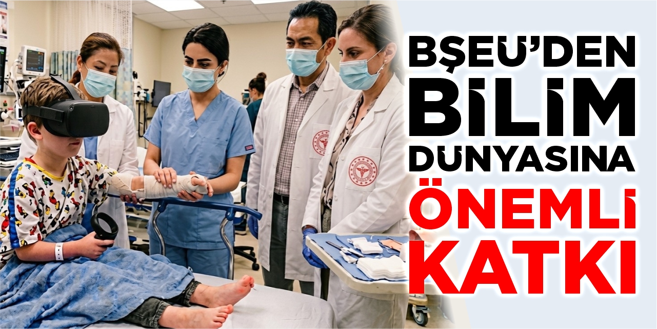 BŞEÜ’den bilim dünyasına önemli katkı