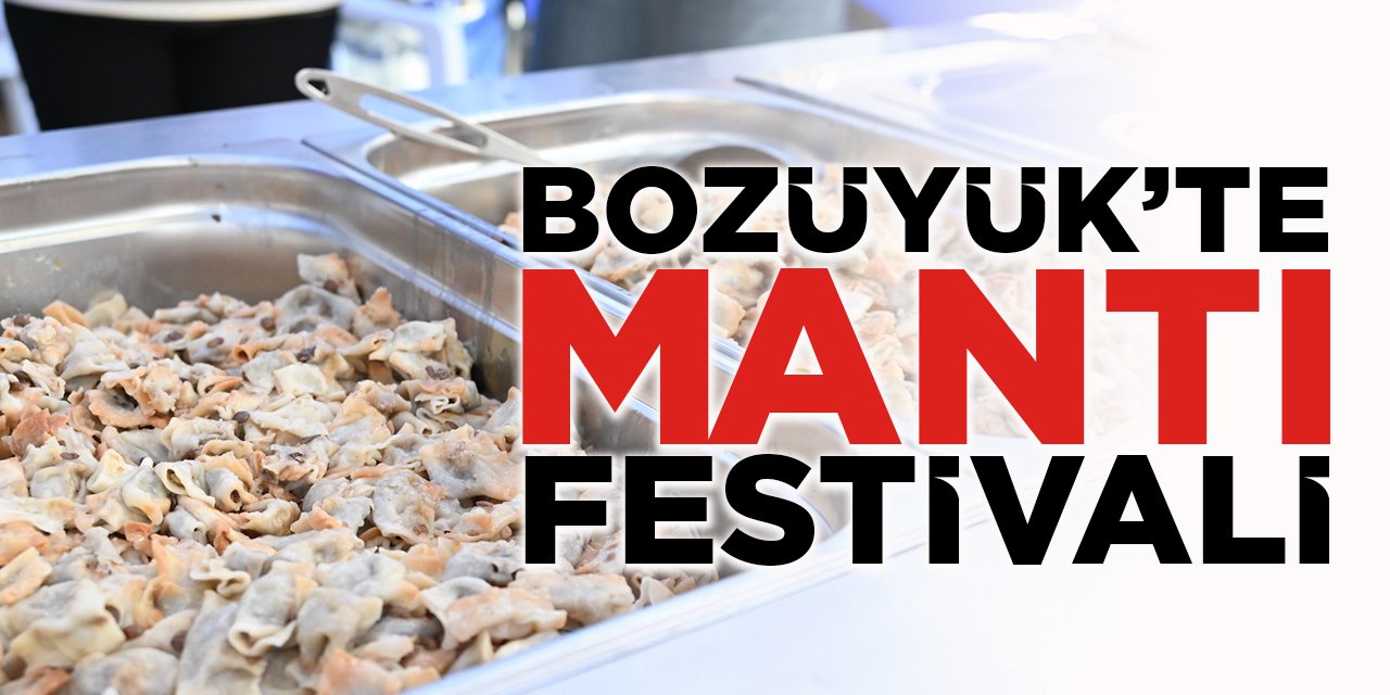 Bozüyük'te Mantı Festivali