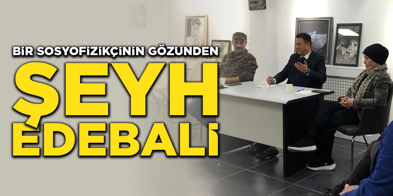 Bir Sosyofizikçinin Gözünden Şeyh Edebali