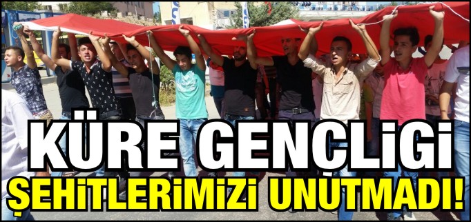 KÜRELİ GENÇLER ŞEHİTLERİMİZİ UNUTMADI!