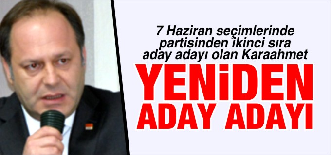 KARAAHMET ADAY ADAYI OLDU