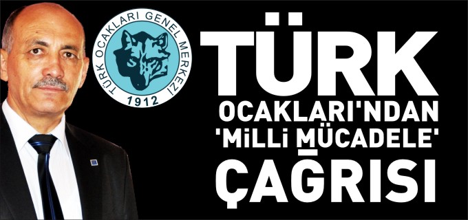 TÜRK OCAKLARI’NDAN TERÖRE KARŞI ’MİLLİ MÜCADELE’ ÇAĞRISI