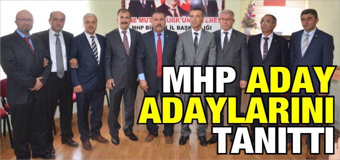MHP ADAY ADAYLARINI TANITTI