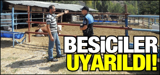 HAYVAN YETİŞTİRİCİLERİ UYARILDI!