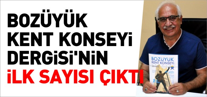 BOZÜYÜK KENT KONSEYİ DERGİSİNİN İLK SAYISI ÇIKTI