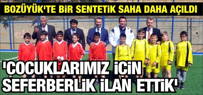 ’ÇOCUKLARIMIZ İÇİN SEFERBERLİK İLAN ETTİK’