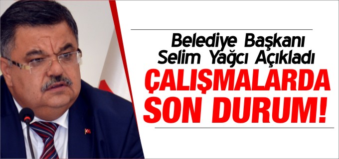 BELEDİYE ÇALIŞMALARINDA SON DURUM!