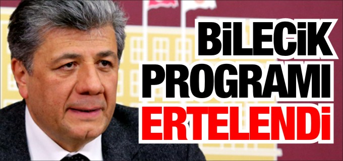 BALBAY’IN PROGRAMI ERTELENDİ