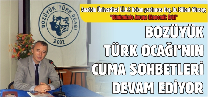 BOZÜYÜK TÜRK OCAĞI’NIN CUMA SOHBETLERİ DEVAM EDİYOR
