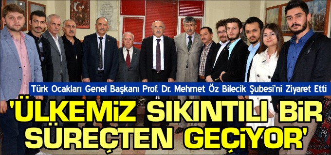 "ÜLKEMİZ SIKINTILI BİR SÜREÇTEN GEÇİYOR"