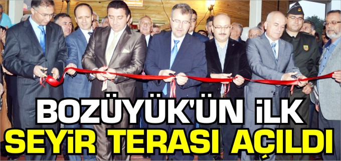 BOZÜYÜK’ÜN İLK SEYİR TERASI AÇILDI
