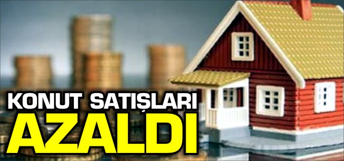 BİLECİK’TE KONUT SATIŞLARI AZALDI
