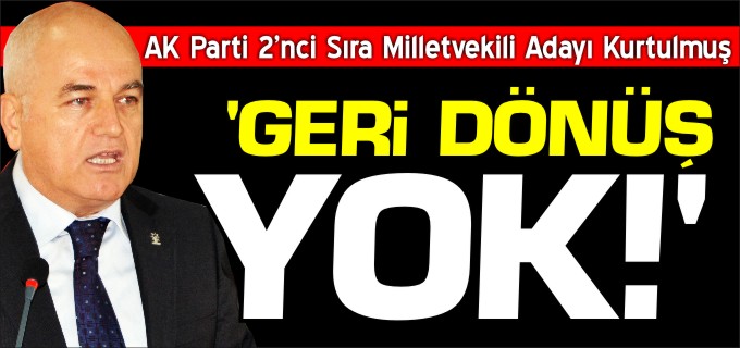 ’GERİ DÖNÜŞ YOK!’