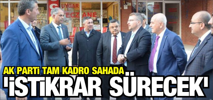 ’İSTİKRAR SÜRECEK’
