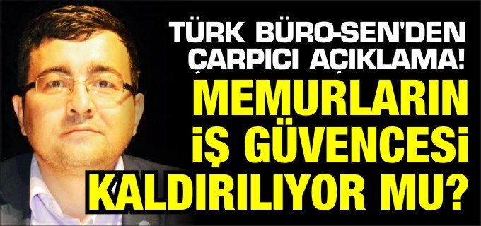 ’İŞ GÜVENCEMİZ, VAZGEÇİLMEZİMİZDİR’