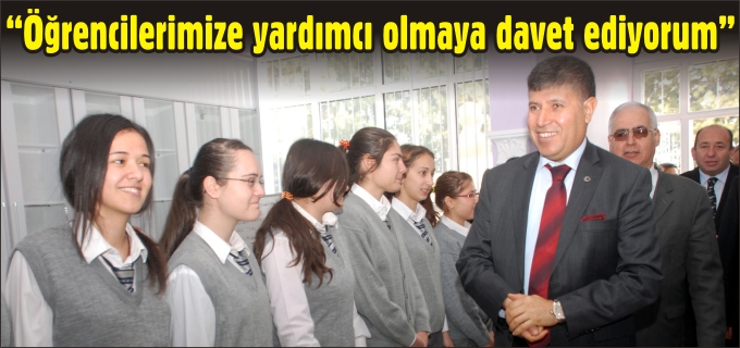 "ÖĞRENCİLERİMİZE YARDIMCI OLMAYA DAVET EDİYORUM"