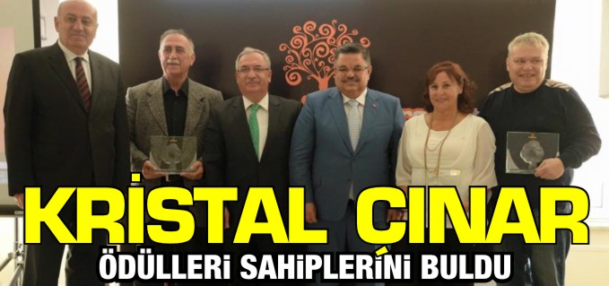KRİSTAL ÇINAR ÖDÜLLERİ SAHİPLERİNİ BULDU