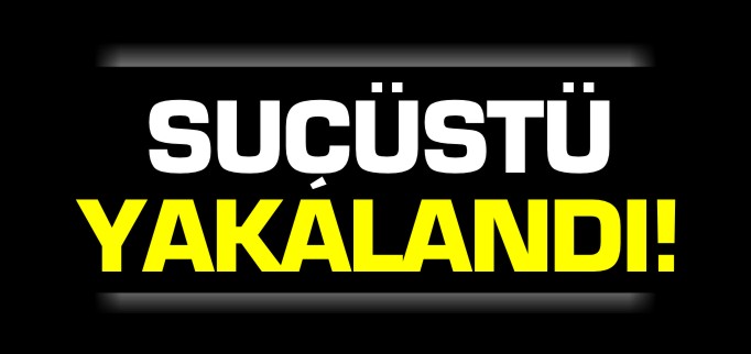 GÜVEN TİMLERİ HIRSIZI SUÇÜSTÜ YAKALADI