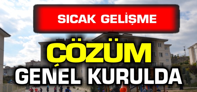 ÇÖZÜM GENEL KURULDA