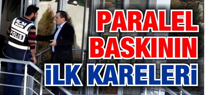 POLİS BASKININDAN İLK GÖRÜNTÜLER
