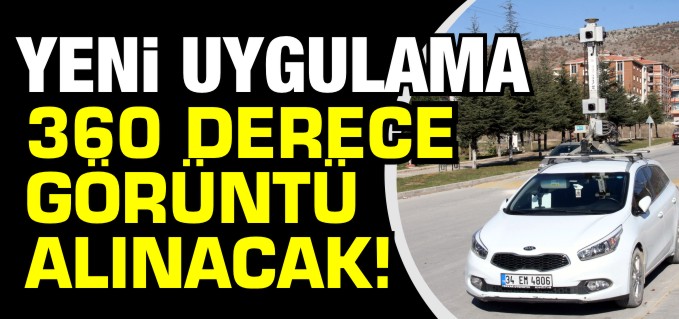 360 DERECE GÖRÜNTÜ ALINACAK