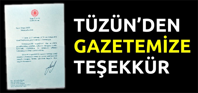 TÜZÜN’DEN GAZETEMİZE TEŞEKKÜR