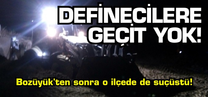 DEFİNECİLERE GEÇİT YOK
