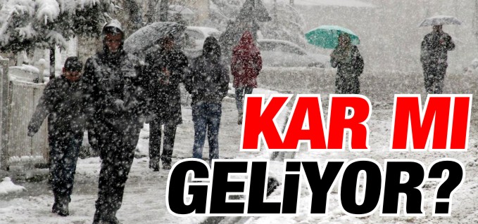 KARLA KARIŞIK YAĞMUR BEKLENİYOR!