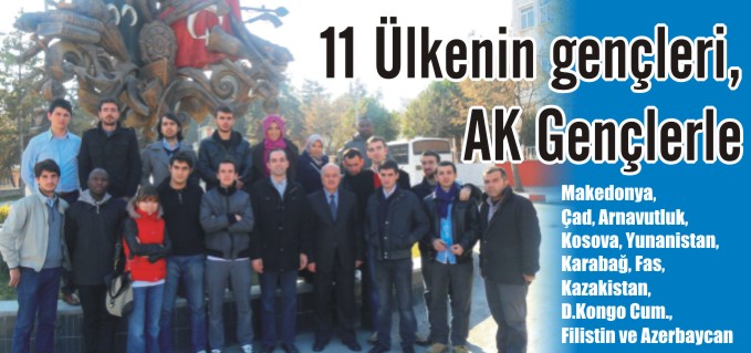 11 ÜLKENİN GENÇLERİ, AK GENÇLERLE