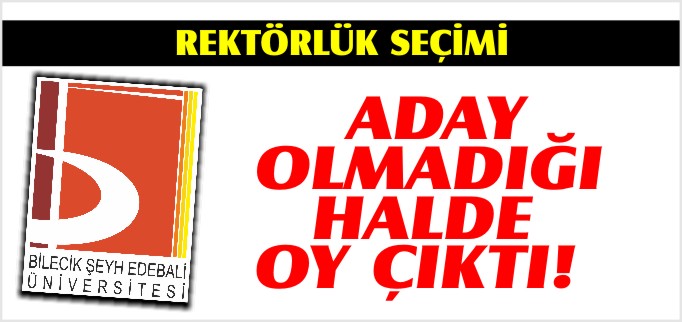 ADAY OLMADIĞI HALDE OY ÇIKTI