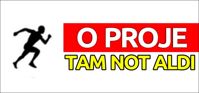 O PROJE TAM NOT ALDI
