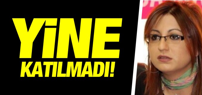 YİNE KATILMADI!