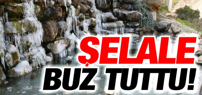 SOĞUKLAR ŞELALEYİ DONDURDU