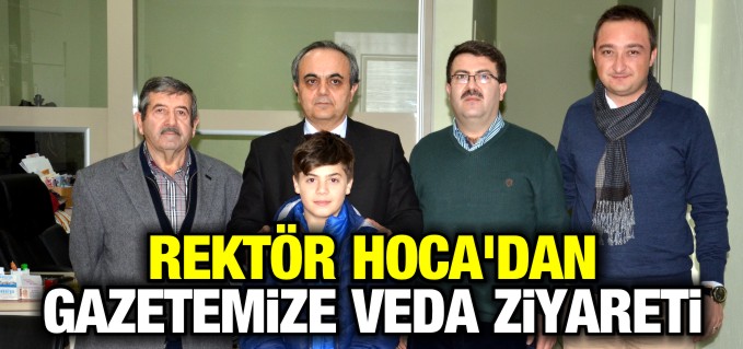 REKTÖR HOCA’DAN GAZETEMİZE VEDA ZİYARETİ