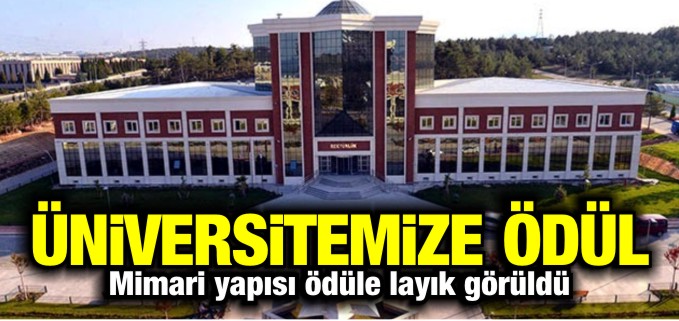 ÜNİVERSİTEMİZE BİR ÖDÜL DAHA