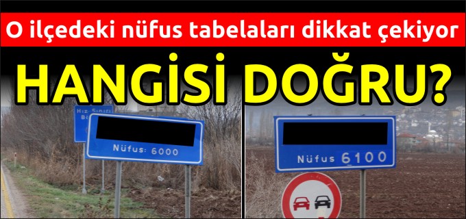 O İLÇEDEKİ NÜFUS TABELALARI DİKKAT ÇEKİYOR
