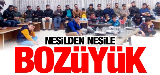 NESİLDEN NESİLE BOZÜYÜK