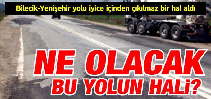 NE OLACAK BU YOLUN HALİ?