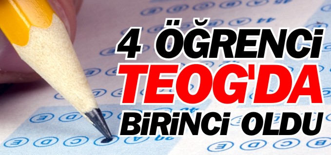 4 ÖĞRENCİ TÜRKİYE BİRİNCİSİ OLDU