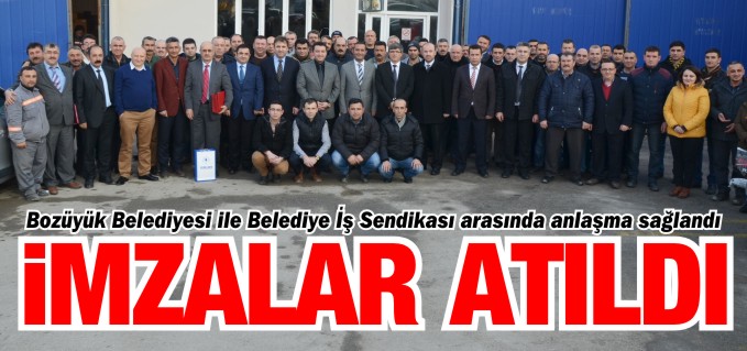 TOPLU İŞ SÖZLEŞMESİ İMZALANDI