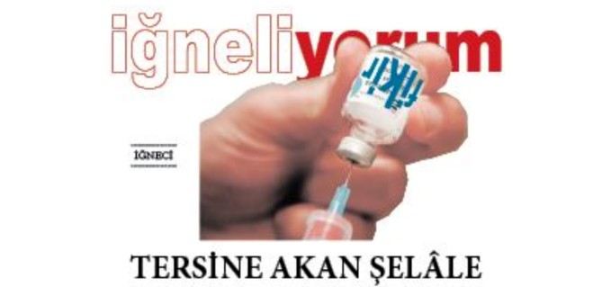 İĞNE - TERSİNE AKAN ŞELALE
