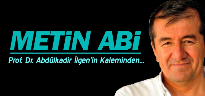 METİN ABİ
