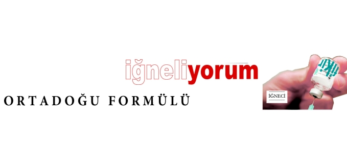 İĞNE - ORTADOĞU FORMÜLÜ