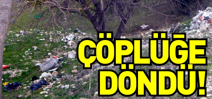 KARAÇAY YOLU ÇÖPLÜĞE DÖNDÜ