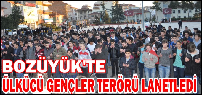 BOZÜYÜK’TE ÜLKÜCÜ GENÇLER TERÖRÜ LANETLEDİ..