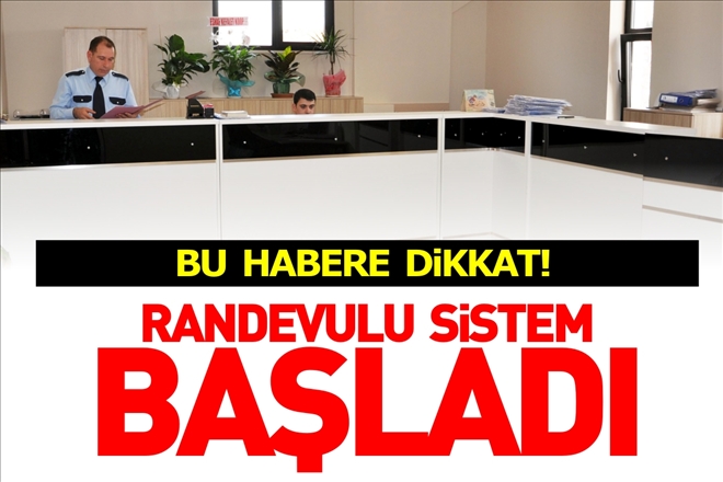 BOZÜYÜK TRAFİK TESCİL BÜRO AMİRLİĞİ RANDEVULU SİSTEME GEÇTİ