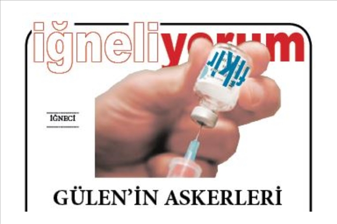 GÜLEN´İN ASKERLERİ