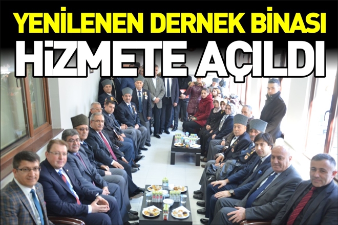 YENİLENEN DERNEK BİNASI HİZMETE AÇILDI